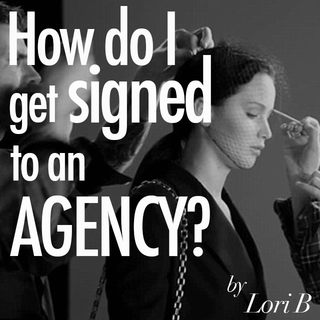 4e625a1e9d2ecb3ab7e1 how do i get signed to an agency 