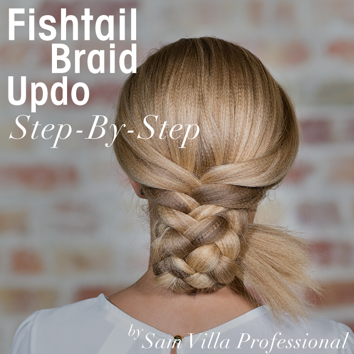 57ce96888e3d9161499e fishtail braid updo sam villa