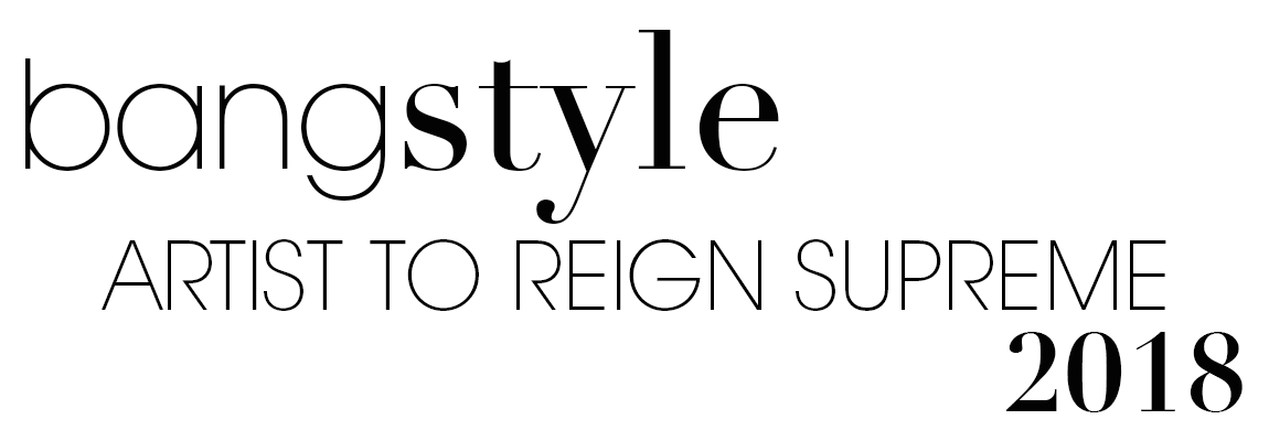 2018 Bangstyle Artist to Reign Supreme