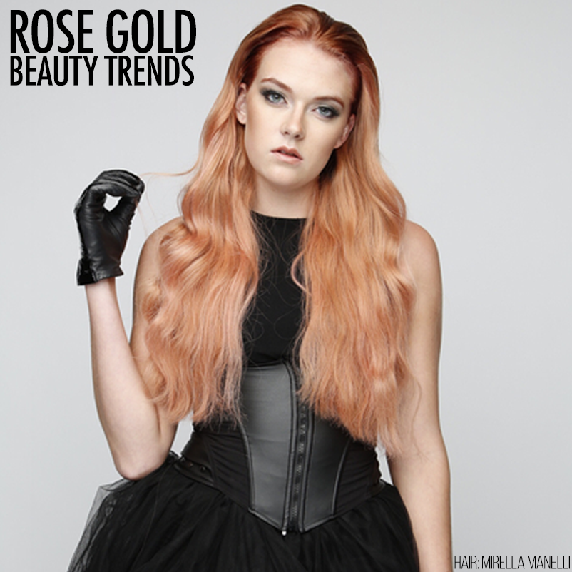 E10493676725d283a3e6 rose gold beauty trends