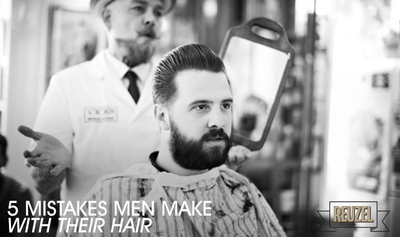 Fa6b3d02c82fbac33ba3 hair mistakes men