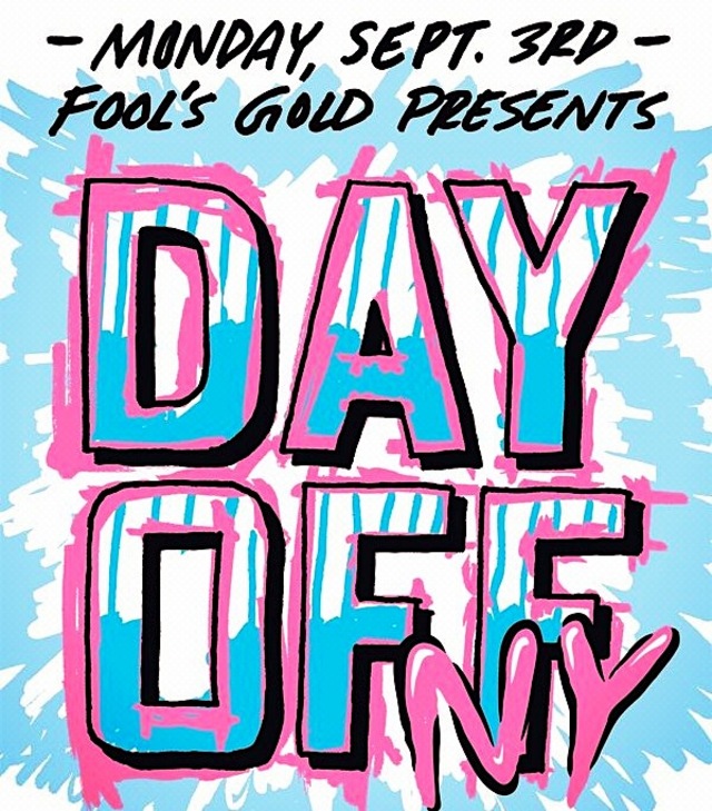 Fools Gold Day Off