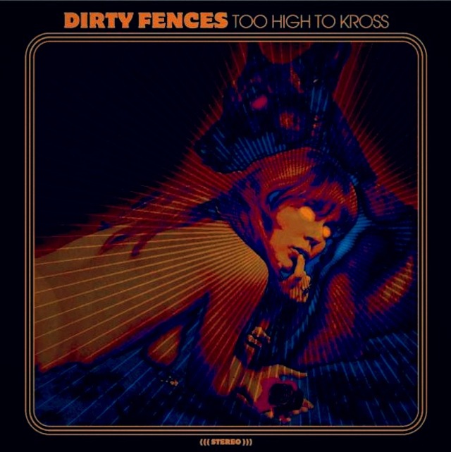 Dirty Fences