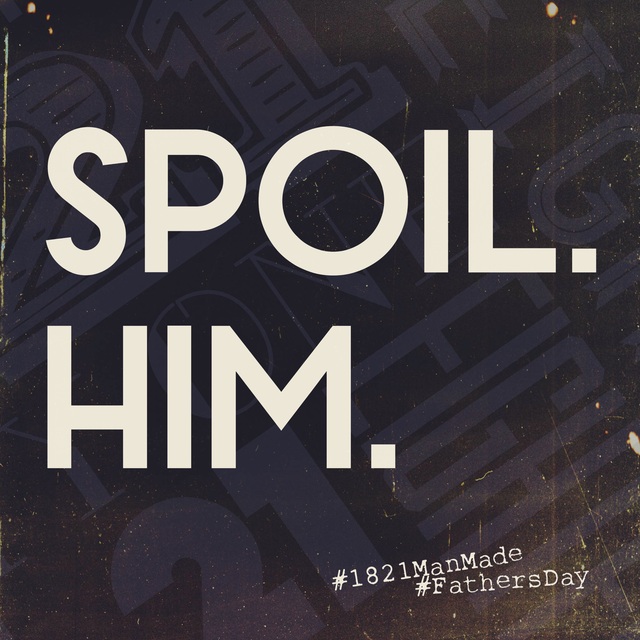 #1821ManMade #SpoilHim
