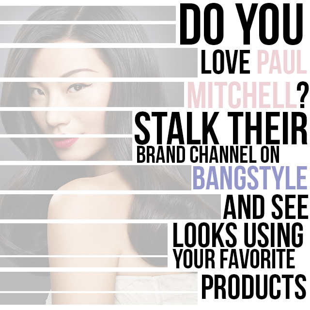 Stalk Paul Mitchell on Bangstyle! 