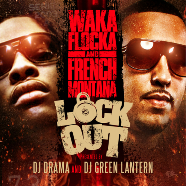 Waka_Flocka_French_Montana_Lock_Out-front-large