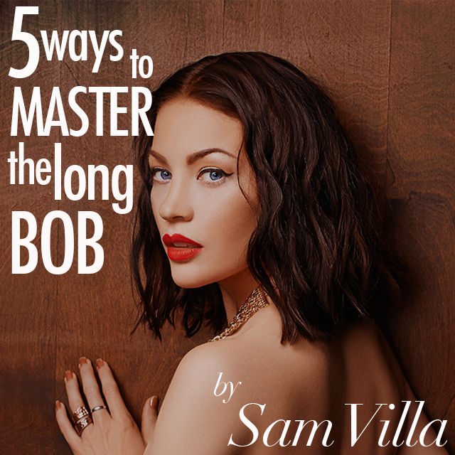 Re sized b0c809a9e11303186756 long bob sam villa cover