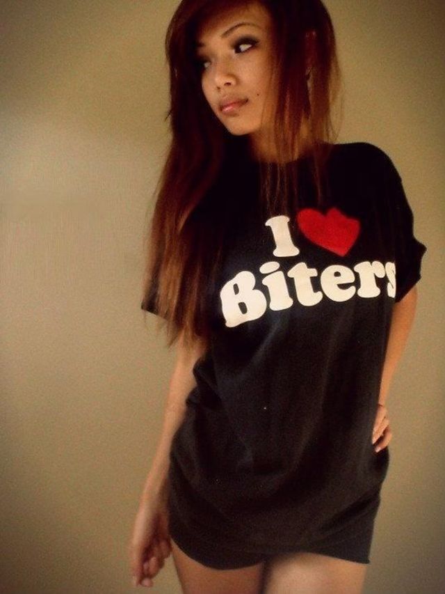 but I love biters..